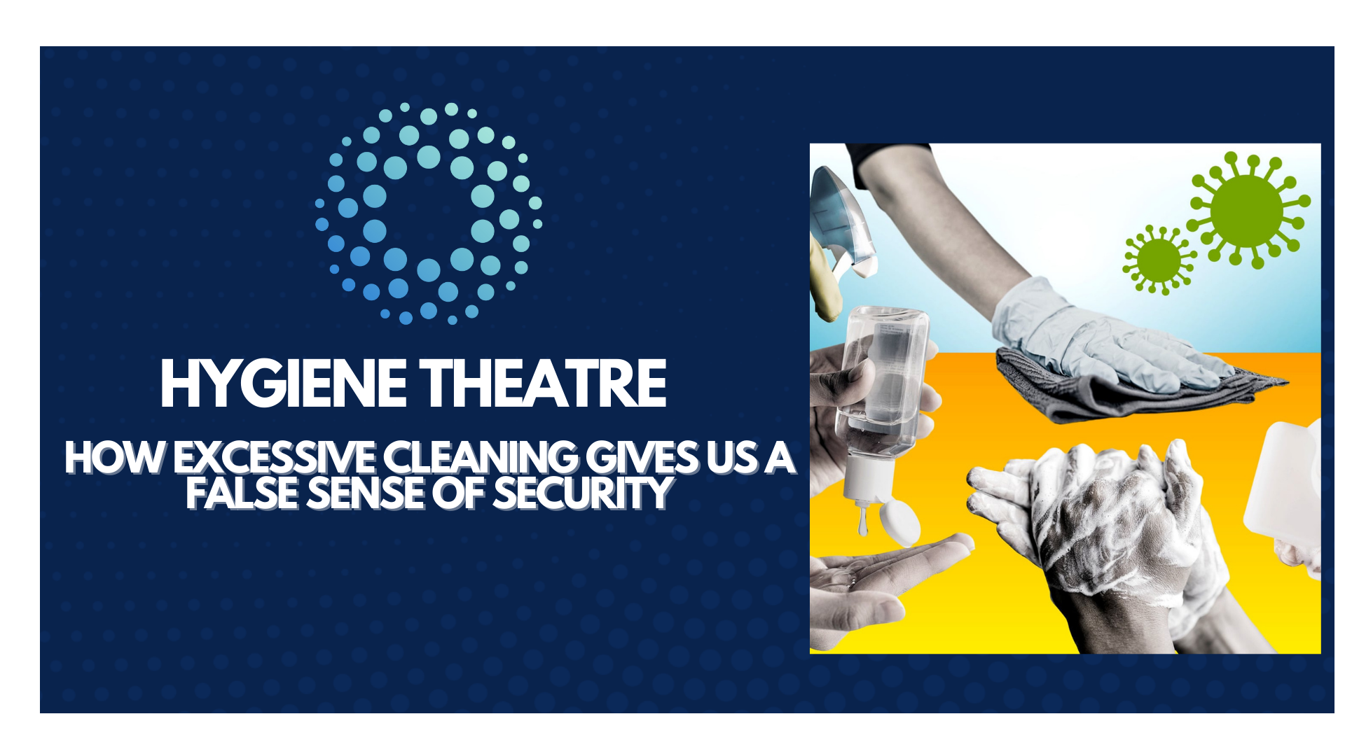 what-is-hygiene-theatre-and-why-does-it-matter